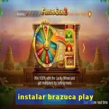 instalar brazuca play